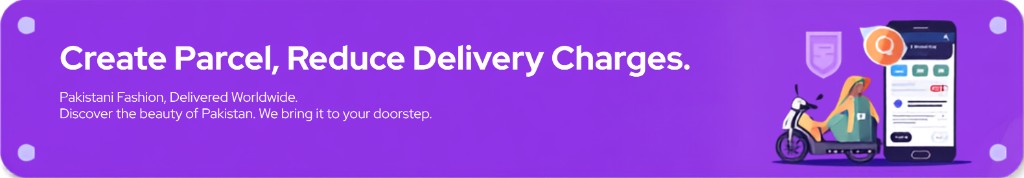 Create Parcel, Reduce Delivery Charges